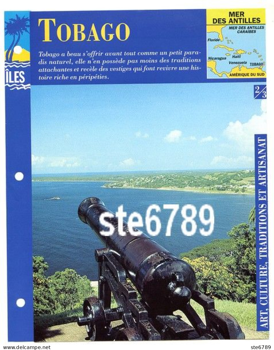 ILE TOBAGO  2/3 Série Iles Mer Des Antilles Géographie Art Culture Traditions Et Artisanat Fiche Dépliante - Geographie