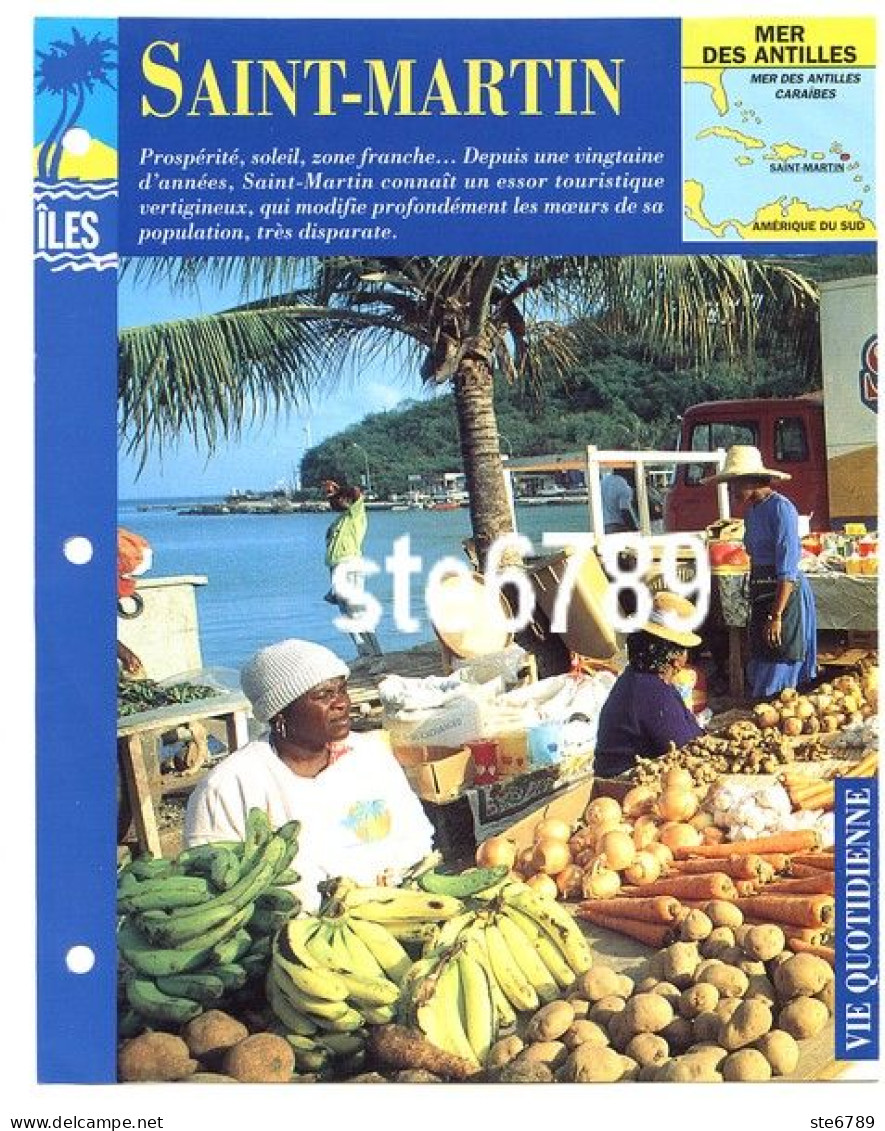 ILE SAINT MARTIN  3/3 Série Iles Mer Des Antilles Géographie Vie Quotidienne Fiche Dépliante - Geographie