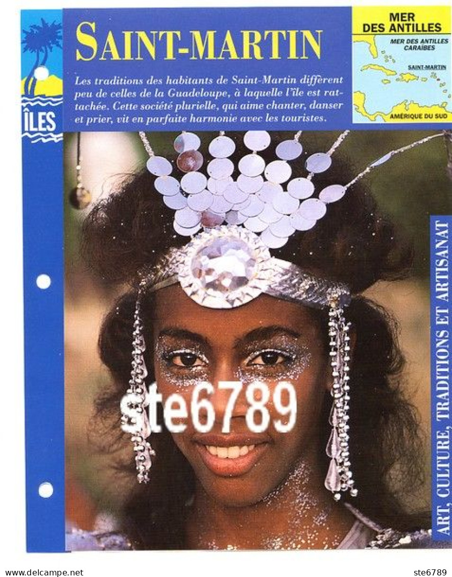 ILE SAINT MARTIN  2/3 Série Iles Mer Des Antilles Géographie Art Culture Traditions Et Artisanat Fiche Dépliante - Aardrijkskunde