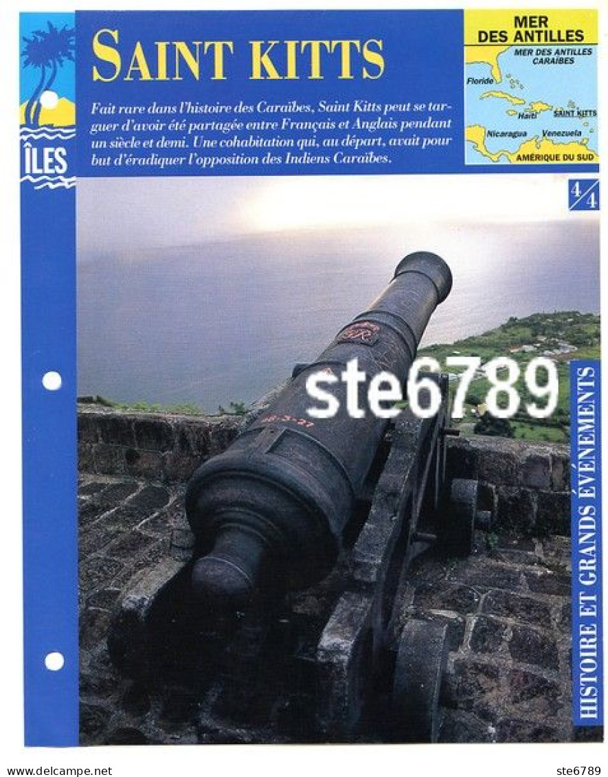 ILE SAINT KITTS 4/4 Série Iles Mer Des Antilles Géographie Histoire Et Grands évenements Fiche Dépliante - Geographie