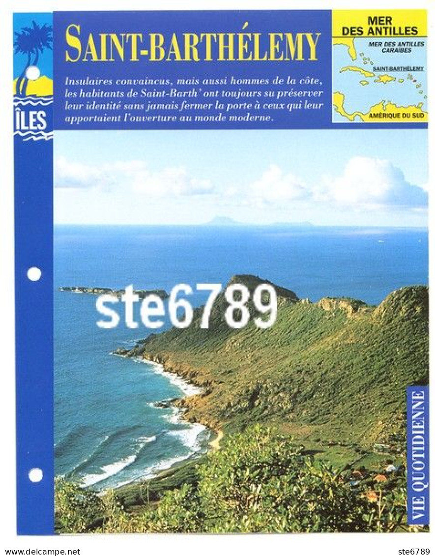 ILE SAINT BARTHELEMY 3/4 Série Iles Mer Des Antilles Géographie Vie Quotidienne Fiche Dépliante - Géographie