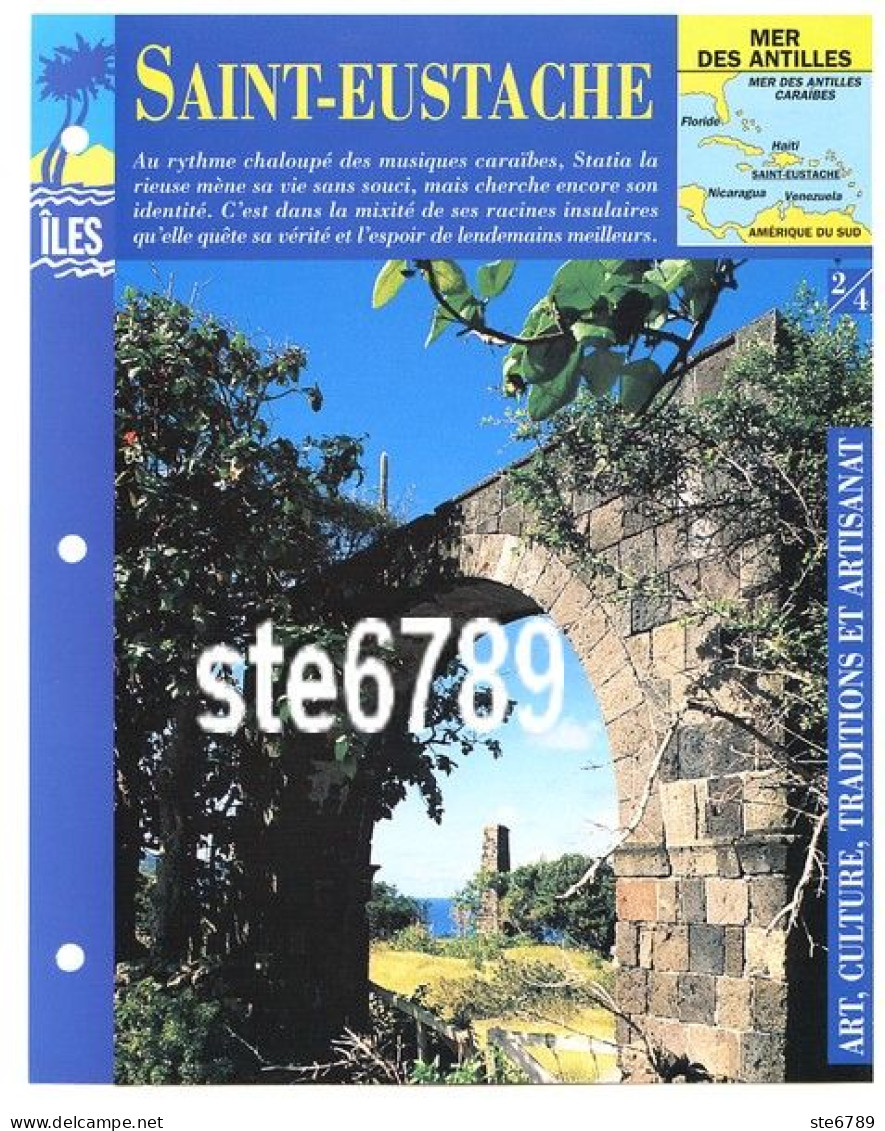ILE SAINT EUSTACHE 2/4 Série Iles Mer Des Antilles Géographie Art Culture Traditions Et Artisanat Fiche Dépliante - Geografía