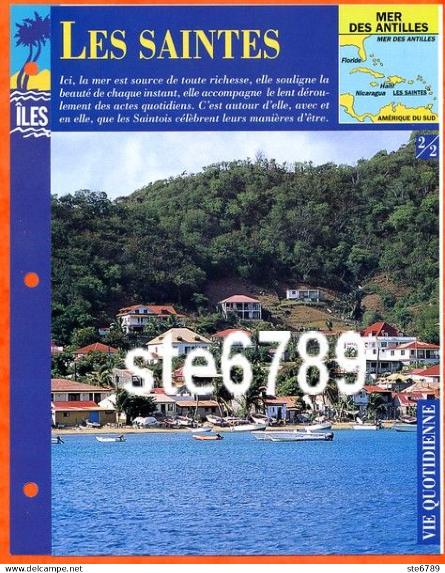 ILE LES SAINTES 2/2 Série Iles Mer Des Antilles Géographie Vie Quotidienne Fiche Dépliante - Géographie
