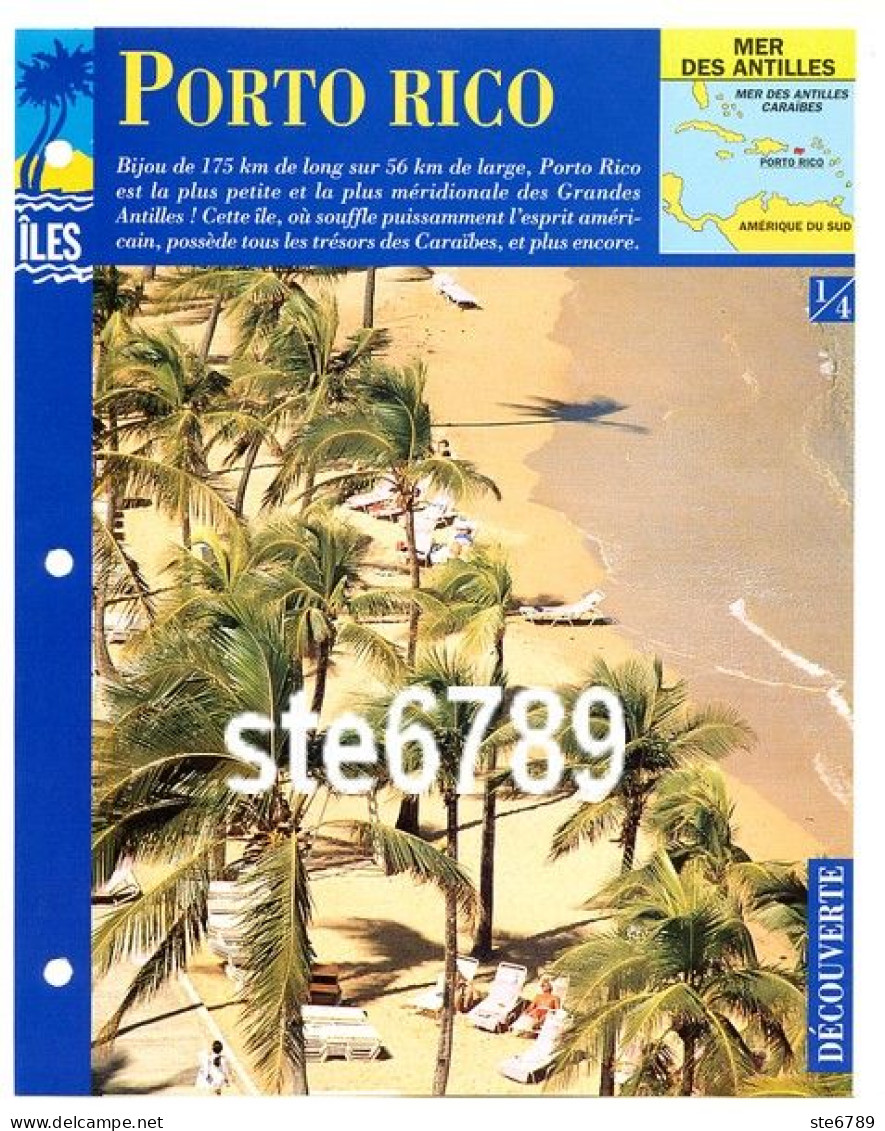 ILE PORTO RICO  1/4 Série Iles Mer Des Antilles Géographie Découverte Fiche Dépliante - Géographie