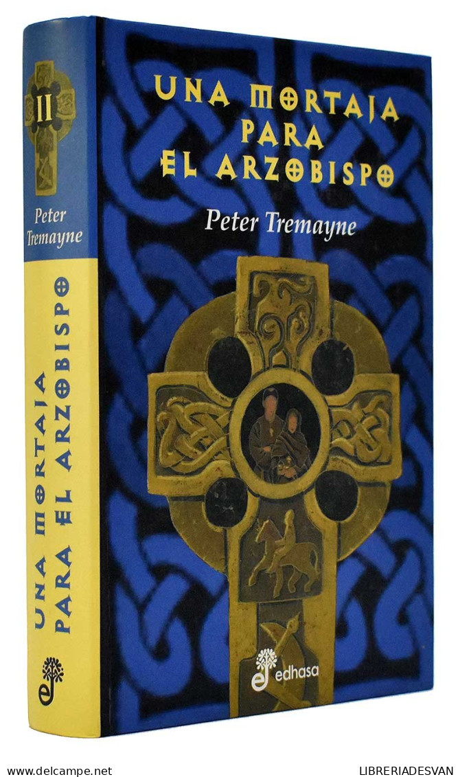 Una Mortaja Para El Arzobispo - Peter Tremayne - Literatuur