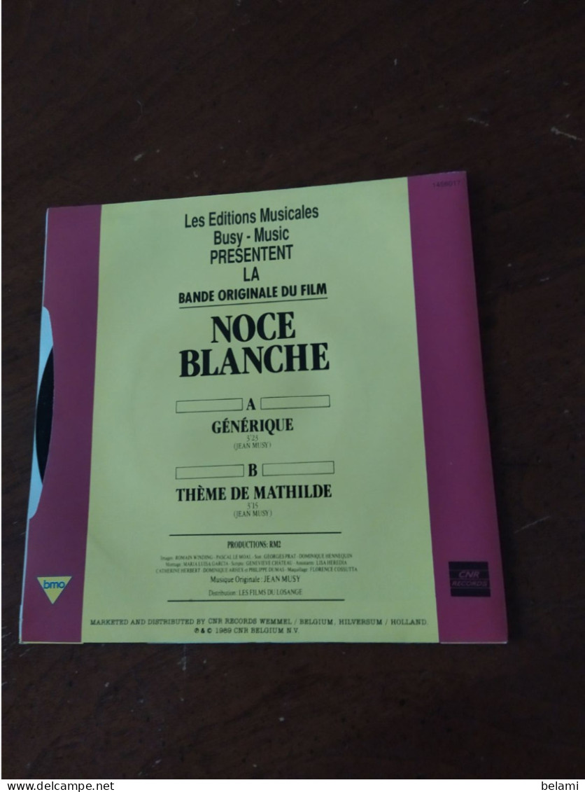 45  TOUR   **  NOCE BLANCHE   ** MUSIQUE DE FILM   AVEC VANESSA PARADIS  ,BRUNO CREMER  LUDMILLA  MICKAEL ** - Altri - Francese