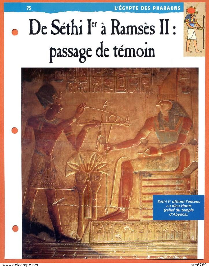 DE SETHI I A RAMSES II  , PASSAGE DE TEMOIN  Histoire Fiche Dépliante Egypte Des Pharaons - Geschiedenis