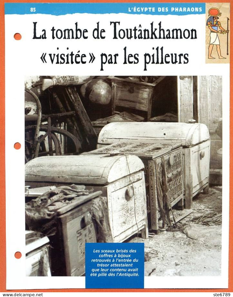 LA TOMBE DE TOUTANKHAMON VISITEE PAR LES PILLEURS   Histoire Fiche Dépliante Egypte Des Pharaons - History