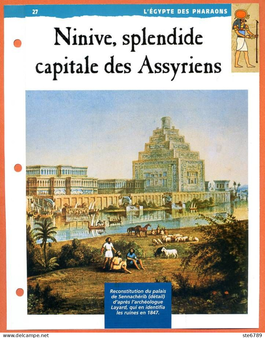 NINIVE SPLENDIDE CAPITALE DES ASSYRIENS  Histoire Fiche Dépliante Egypte Des Pharaons - Geschichte