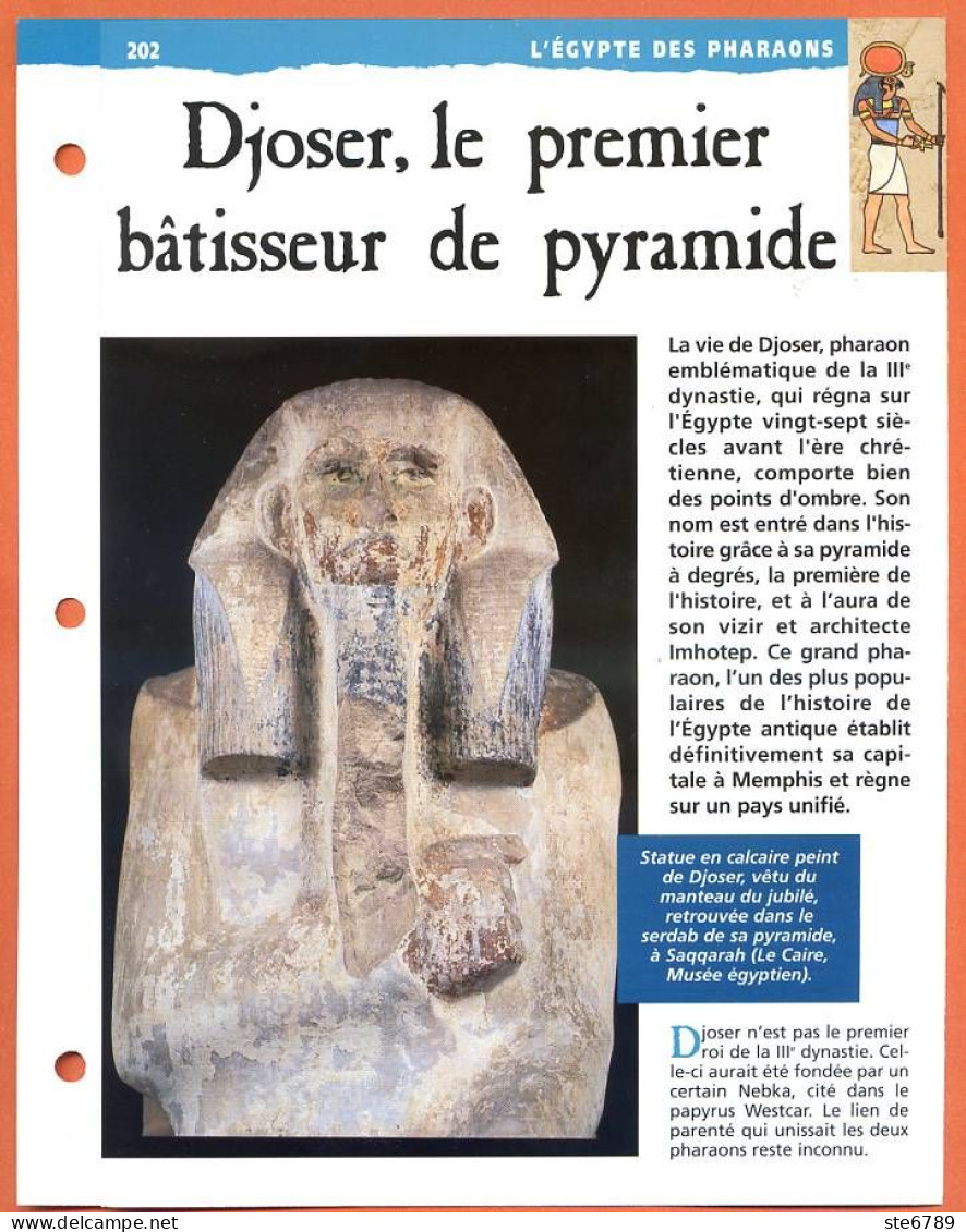 DJOSER LE PREMIER BATISSEUR DE PYRAMIDE Histoire Fiche Dépliante Egypte Des Pharaons - Geschichte