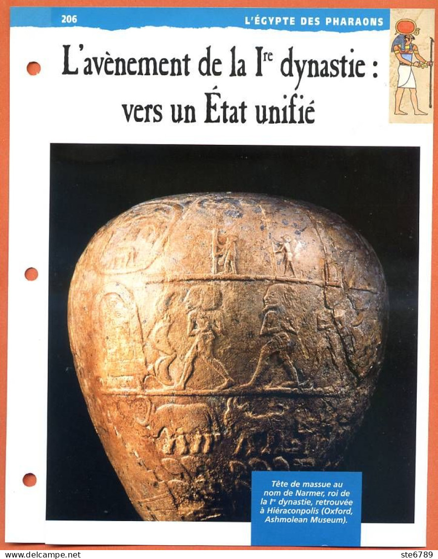 AVENEMENT DE LA 1° DYNASTIE VERS UN ETAT UNIFIE   Histoire Fiche Dépliante Egypte Des Pharaons - History