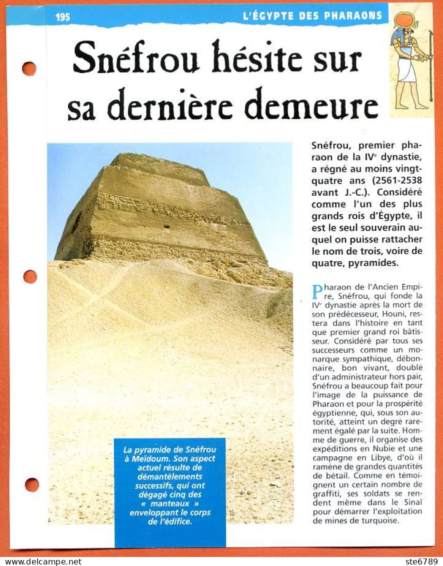 SNEFROU HESITE SUR SA DERNIERE DEMEURE  Histoire Fiche Dépliante Egypte Des Pharaons - Geschiedenis