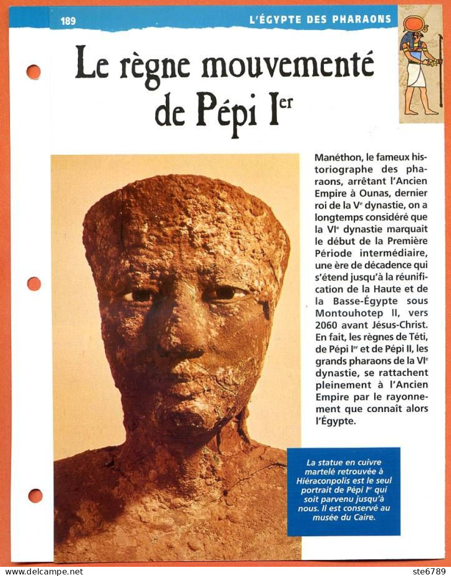 LE REGNE MOUVEMENTE DE PEPI I   Histoire Fiche Dépliante Egypte Des Pharaons - Storia