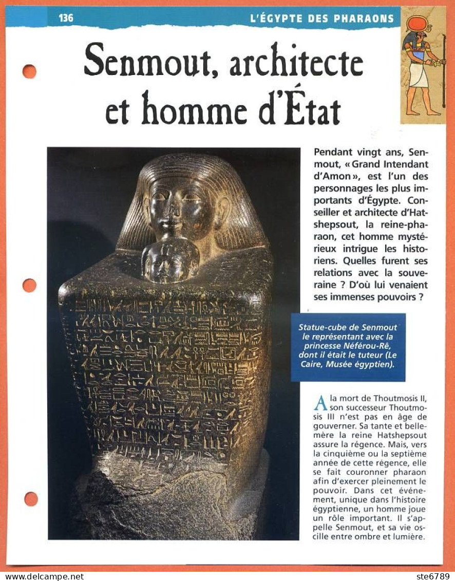 SENMOUT ARCHITECTE ET HOMME D'ETAT  Histoire Fiche Dépliante Egypte Des Pharaons - Histoire