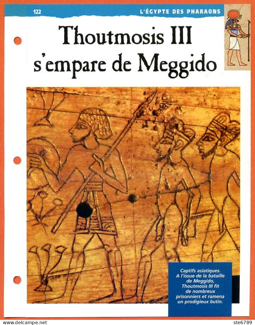 THOUTMOSIS III S'EMPARE DE MEGGIDO   Histoire Fiche Dépliante Egypte Des Pharaons - Geschiedenis