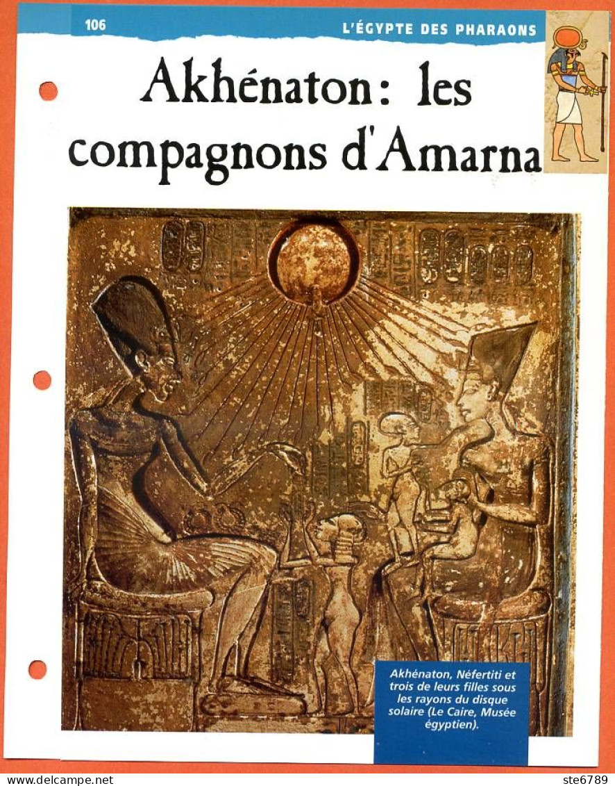 AKHENATON , LES COMPAGNONS D'AMARNA   Histoire Fiche Dépliante Egypte Des Pharaons - Histoire