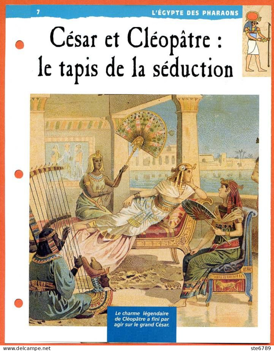 CESAR ET CLEOPATRE LE TAPIS DE LA SEDUCTION Histoire Fiche Dépliante Egypte Des Pharaons - Historia