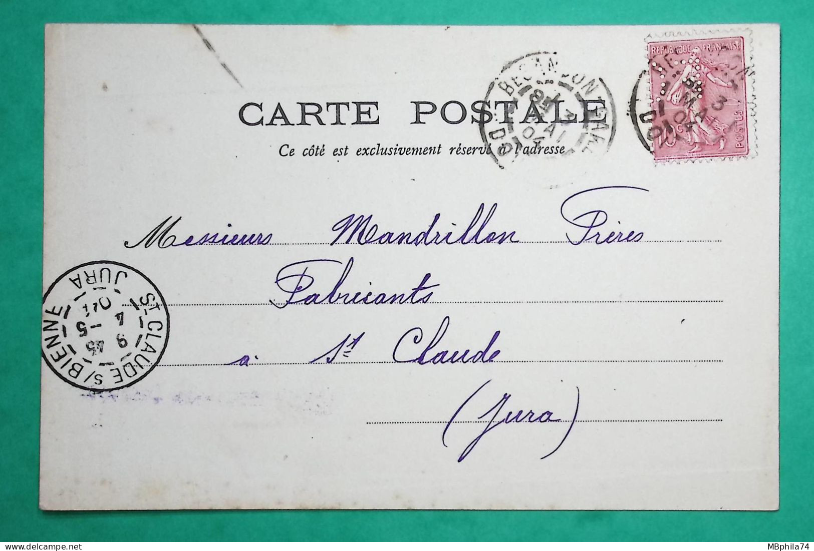 N°129 SEMEUSE PERFORE FC FORGES DE FRANCHE COMTE CARTE POSTALE PRIVEE BESANCON DOUBS POUR ST CLAUDE JURA 1904 FRANCE - Briefe U. Dokumente