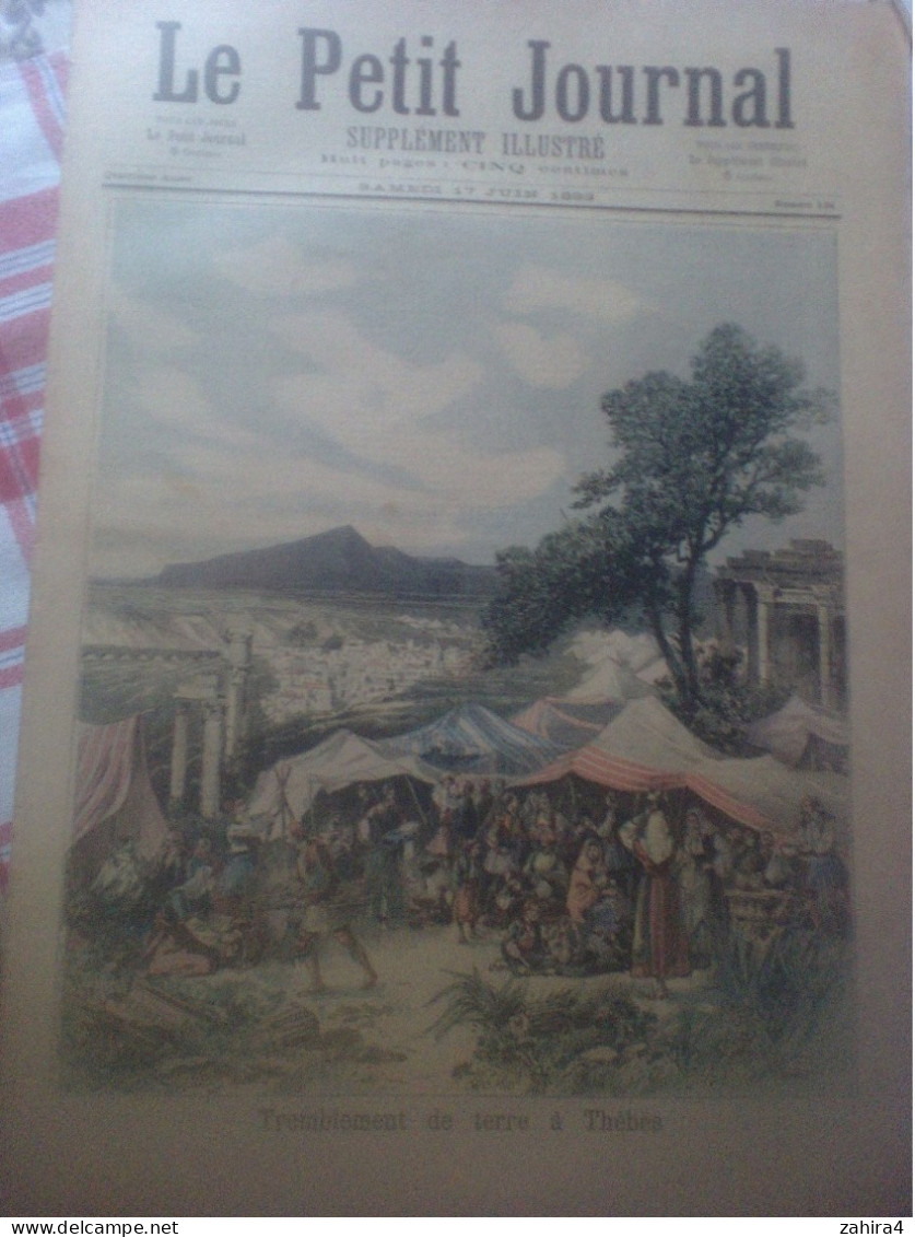 Petit Journal 134 Tremblement D Terre Thèbes Transport Vaisseau Amiral Attaqué Par Torpilleurs Requin Victorieux Furieux - Magazines - Before 1900