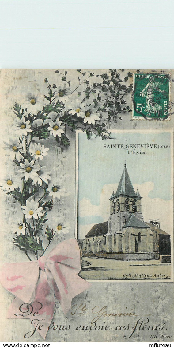 60* STE GENEVIEVE  « je Vous Envoie Ces Fleurs »  Eglise          RL42,0395 - Sainte-Geneviève