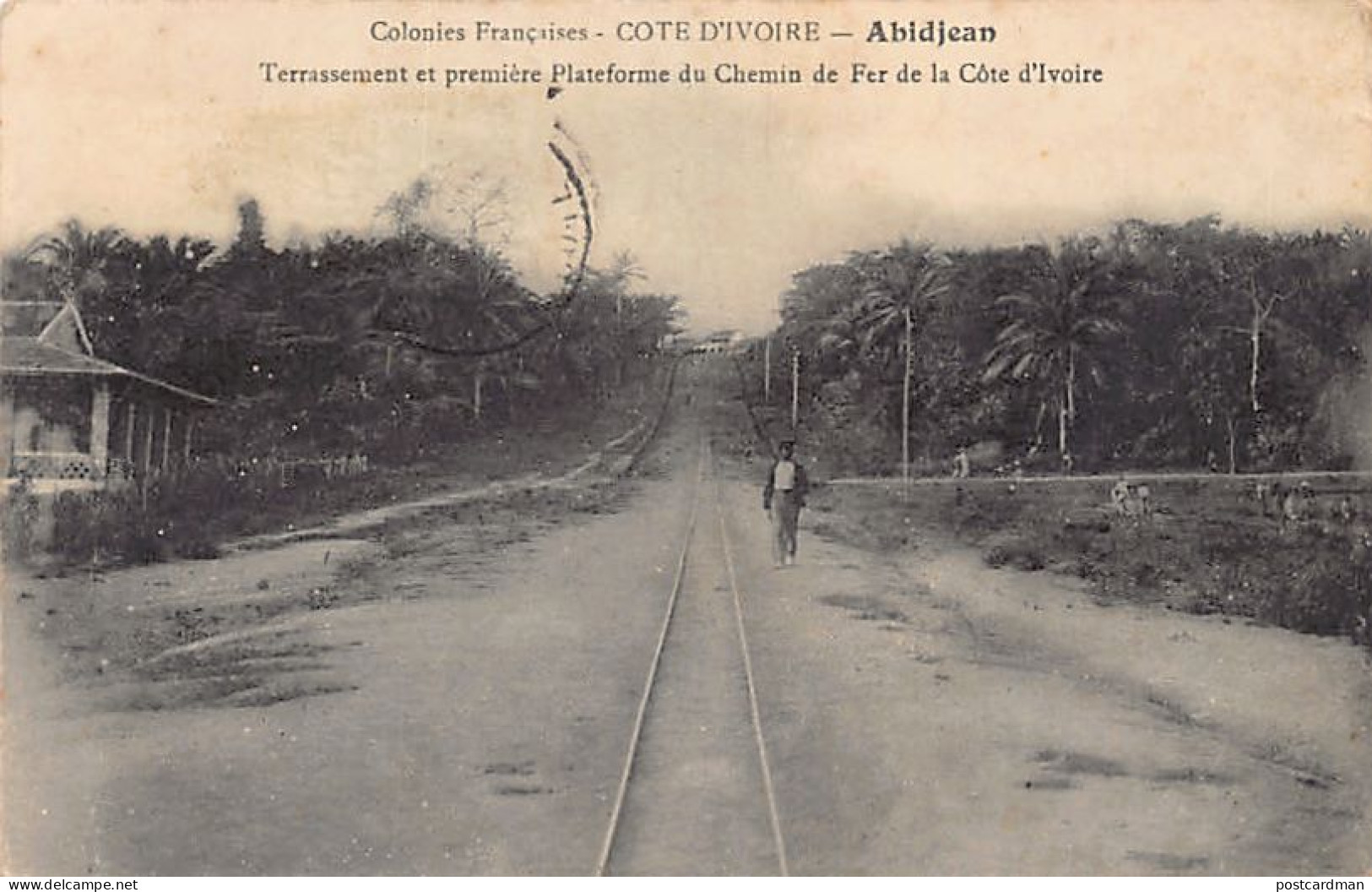 Côte D'Ivoire - ABIDJAN - Terrassement Et Première Plateforme Du Chemin De Fer - Ed. Collection B S. T.  - Elfenbeinküste