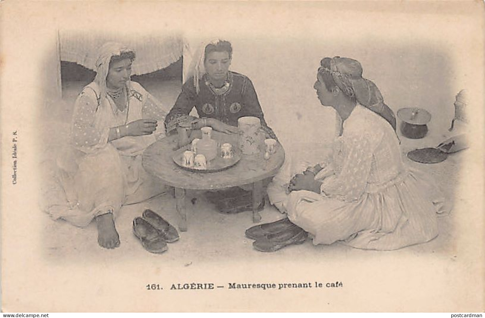 Algérie - Mauresques Prenant Le Café - Ed. Collection Idéale P.S. 161 - Mujeres