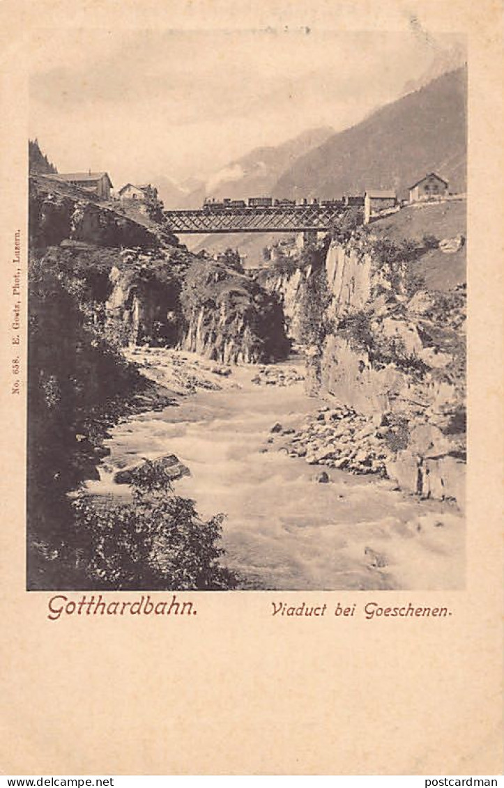 GOESCHENEN (UR) Viaduct - Gotthardbahn - Verlag Goetz 658 - Göschenen