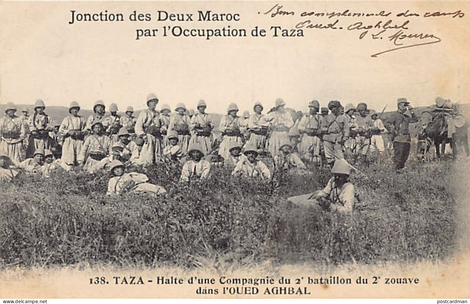 Jonction Des Deux Maroc Par L'Occupation De Taza - TAZA - Halte D'une Compagnie Du 2ème Bataillon Du 2ème Zouave Dans L' - Sonstige & Ohne Zuordnung