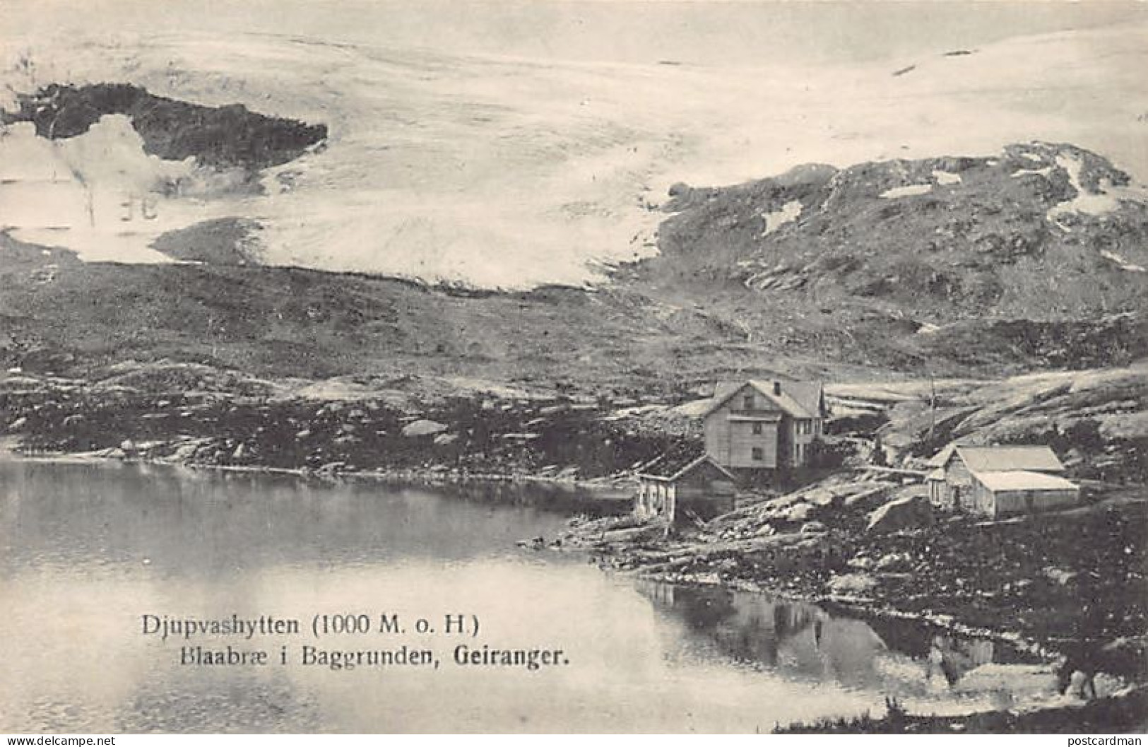 Norway - Djupvasshytta - Blaabrae I Baggrunden, Geiranger - Publ. O. Svanöe 442 - Noorwegen