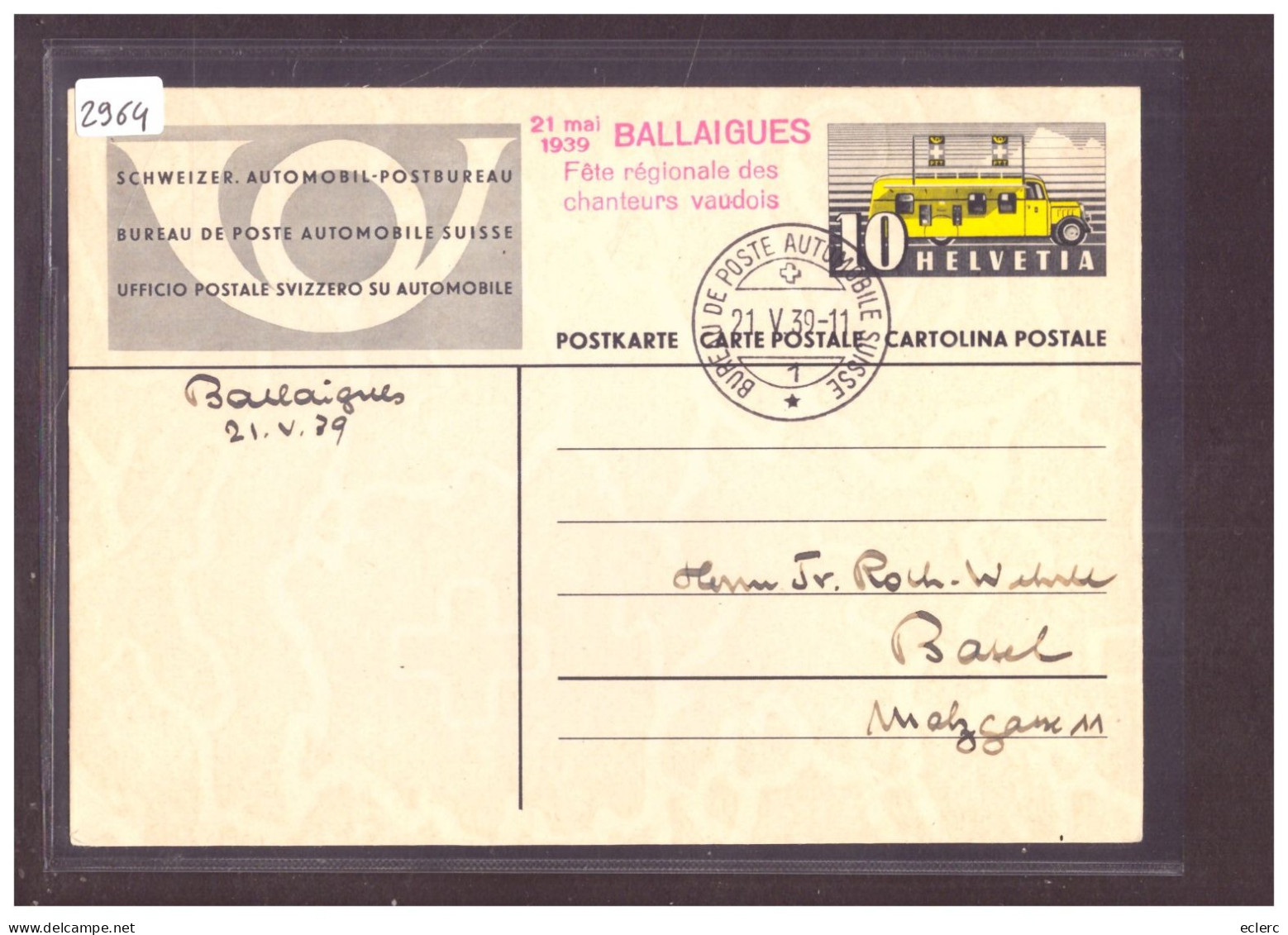 ENTIER POSTAL - BALLAIGUES - FETE DES CHANTEURS VAUDOIS 1939 - SCHWEIZ. AUTOMOBIL POSTBUREAU - GANZSACHE - TB - Stamped Stationery