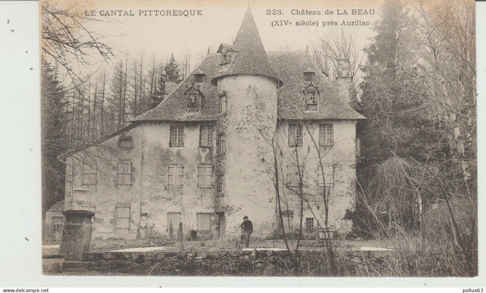 CPA CANTAL (15) CHÂTEAU DE LA BEAU (XIVe Siècle) PRES AURILLAC - Aurillac