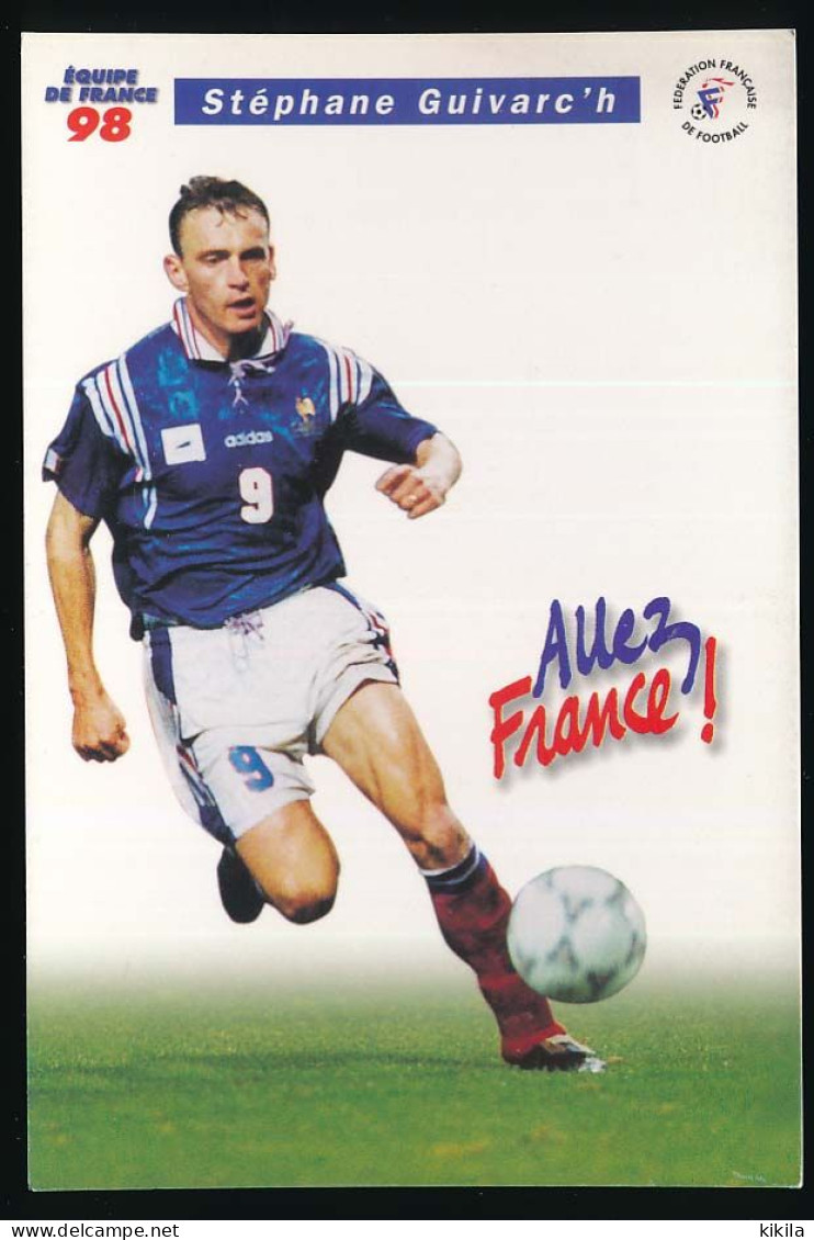 CPSM / CPM 10.5 X 15  Sport Football STEPHANE GUIVARC'H Equipe De France 1998 Club A.J. Auxerre - Fútbol