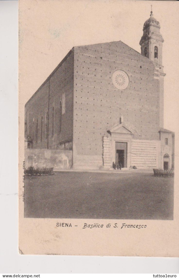 SIENA BASILICA DI S. FRANCESCO  VG  1921 - Siena