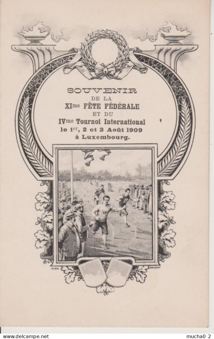 SOUVENIR DE LA XIème FETE FEDERALE DE 08/1909 - CARTE RARE - Luxembourg - Ville