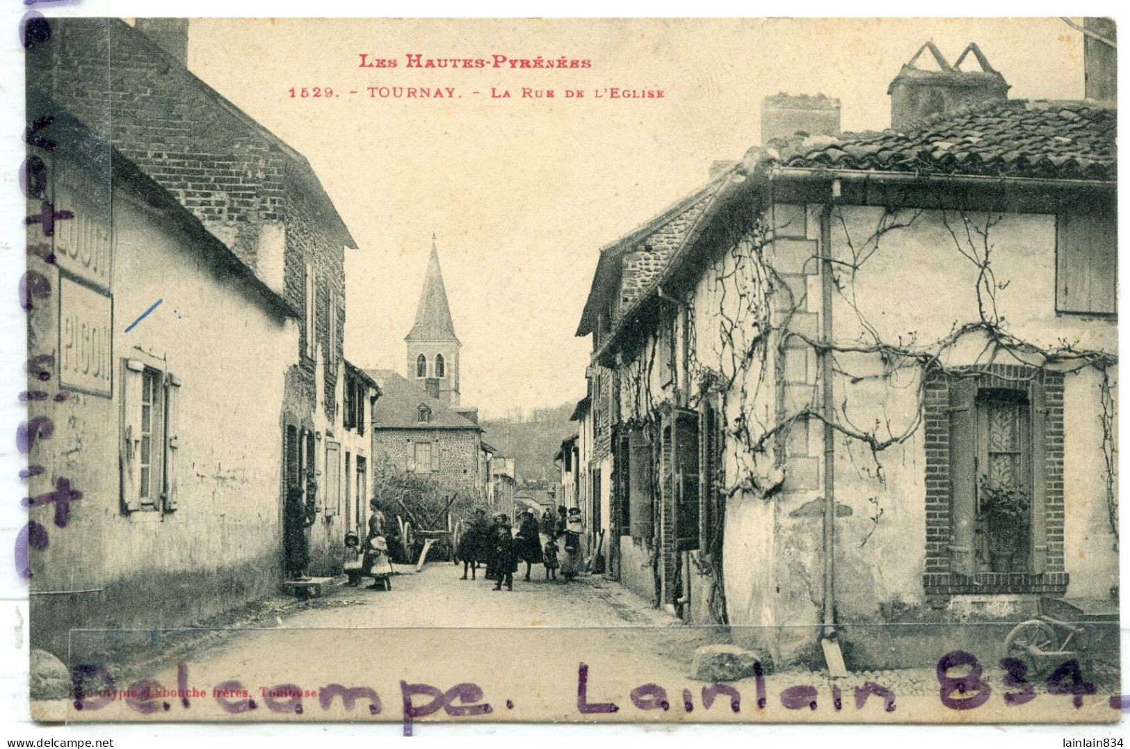 - 1529 - TOURNAY - ( Hautes Pyrénées ), La Rue De L'Eglise, Carte Rare, Non écrite, épaisse, Pub Picon, TTBE, Scans. - Tournay