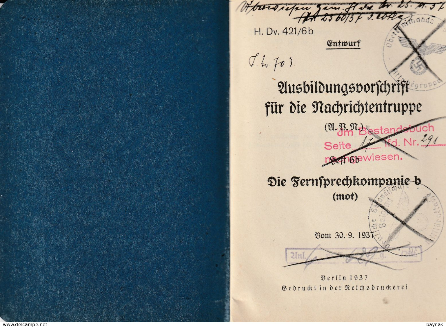 THIRD REICH  -  AUSBILDUNGSVORSCHRIFT FUR DIE NACHRICHTENTRUPPE  --  DIE FERNSPRECHKOMPANIE ( Schau: AbeBooks - 1939-45