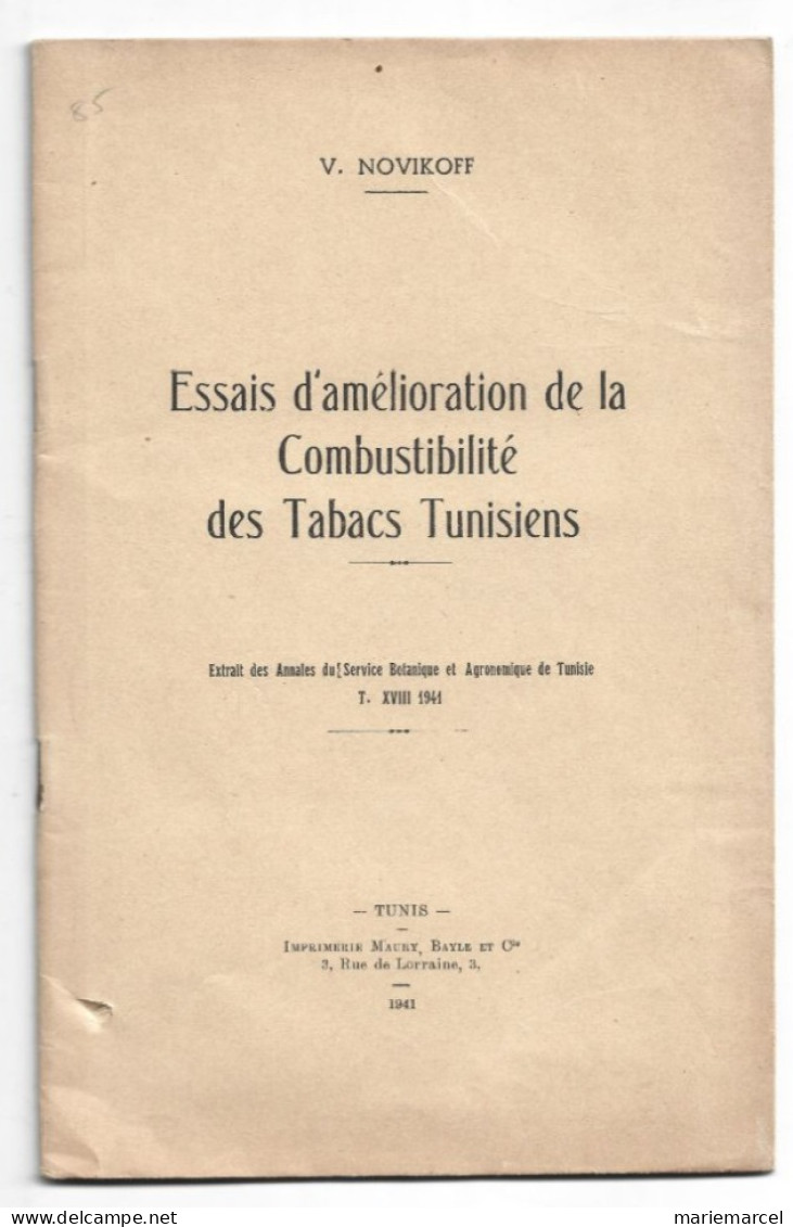 ESSAIS D'AMELIORATION DE LA COMBUSTIBILITE DES TABACS TUNISIENS. V. NOVIKOFF. 1941. TUNISIE. - Jardinage