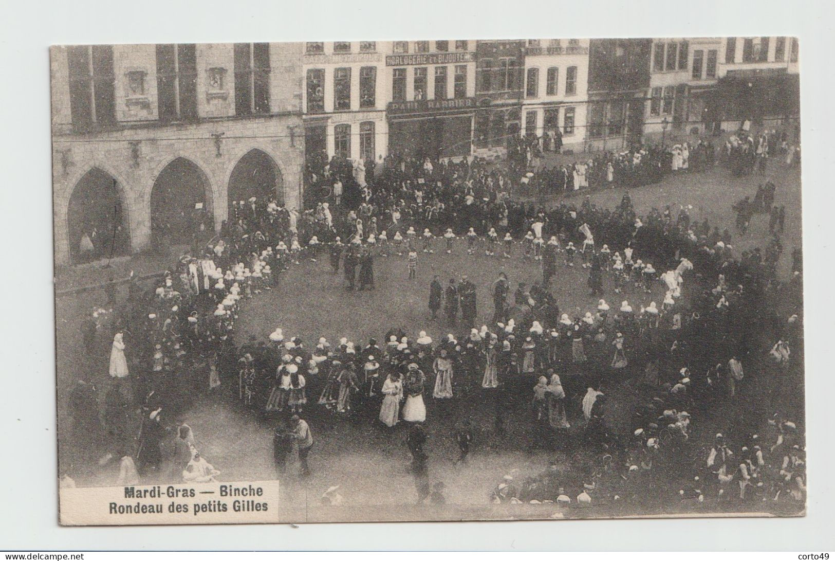 CP De BINCHE - LE CARNAVAL - RONDEAU DES PETITS GILLES - Voir Les 2 Scans ! - Binche