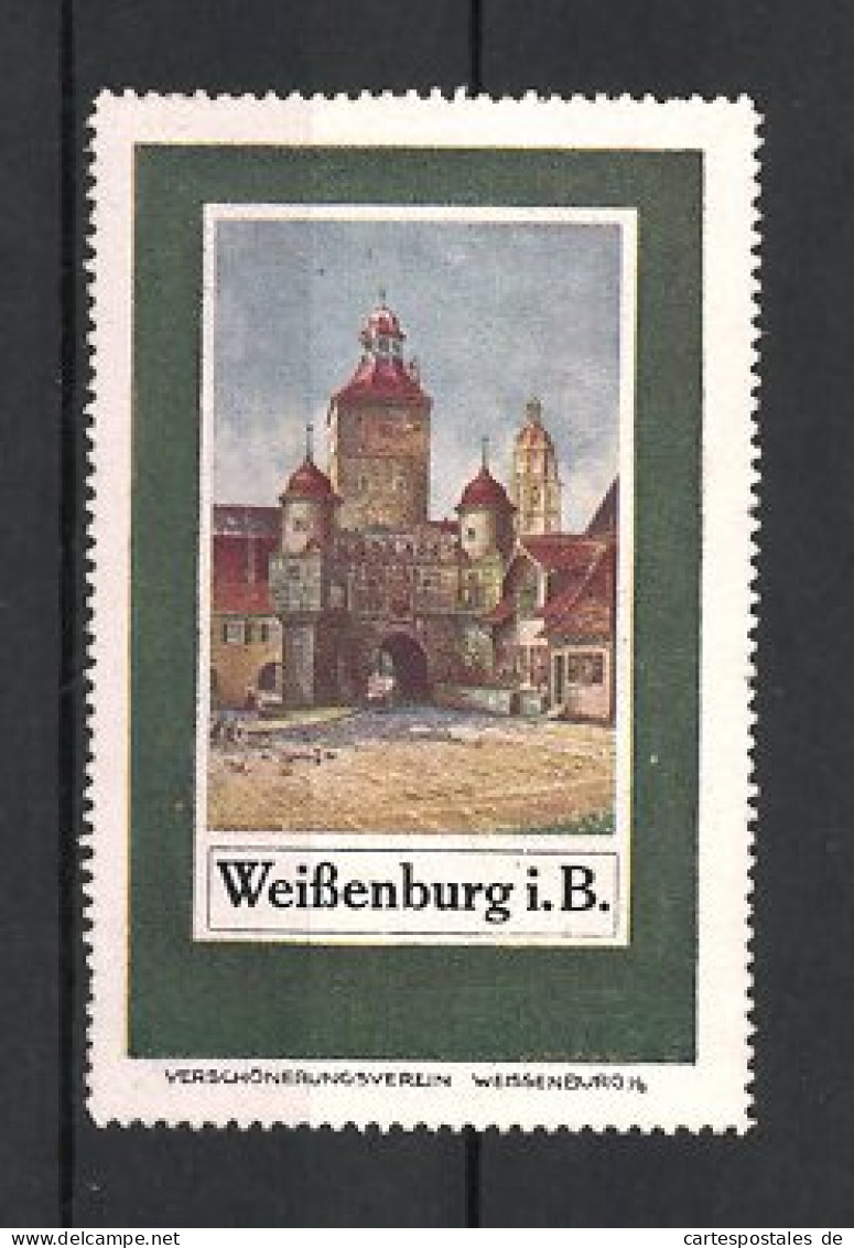 Reklamemarke ^Weissenburg I.B., Verschönerungsverein Weissenburg, Partie Am Stadttor  - Erinnophilie