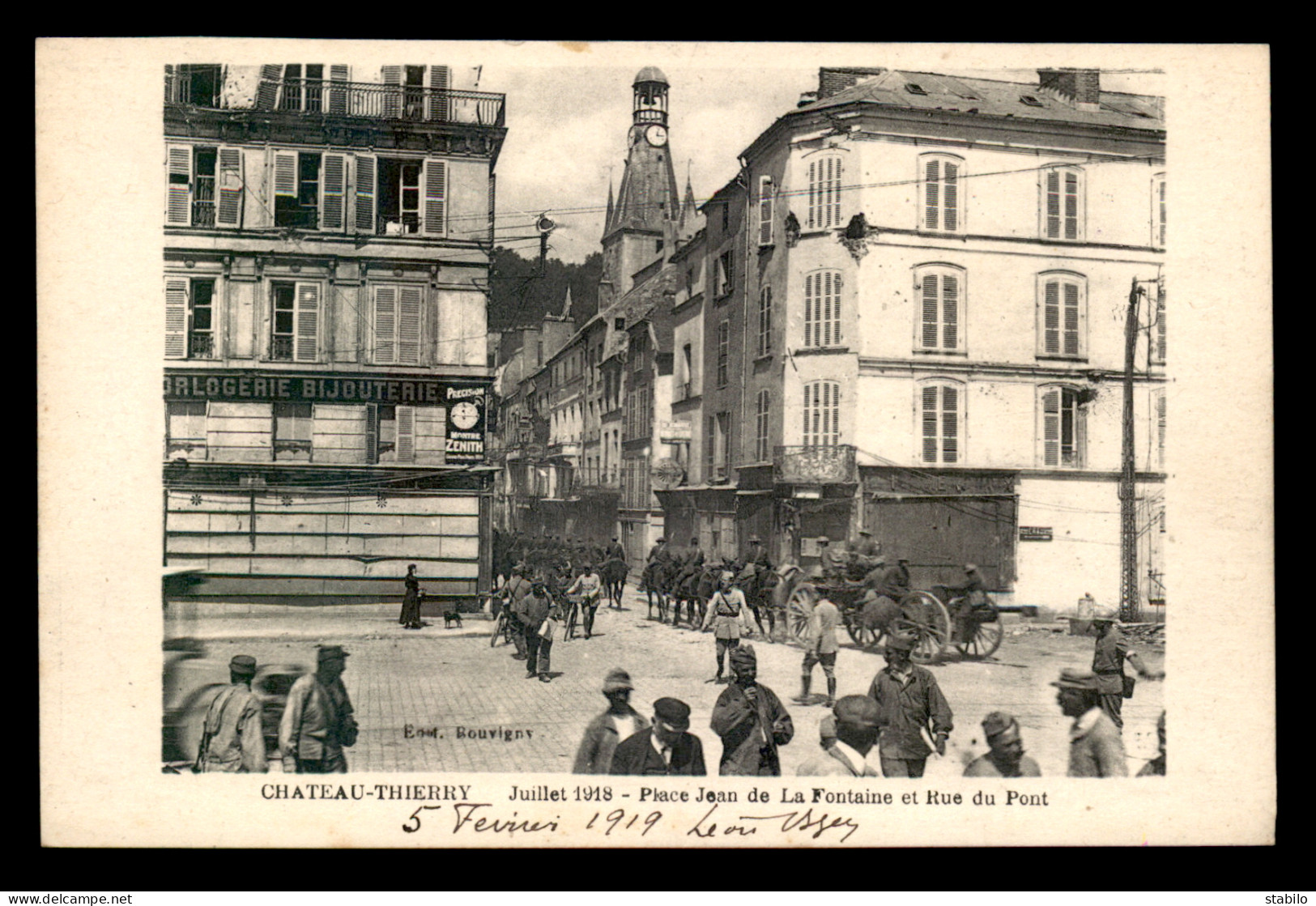 02 - CHATEAU-THIERRY - JUILLET 1918 - PLACE JEAN DE LA FONTAINE ET RUE DU PONT - PASSAGE D'ARTILLERIE ANGLAISE - Chateau Thierry