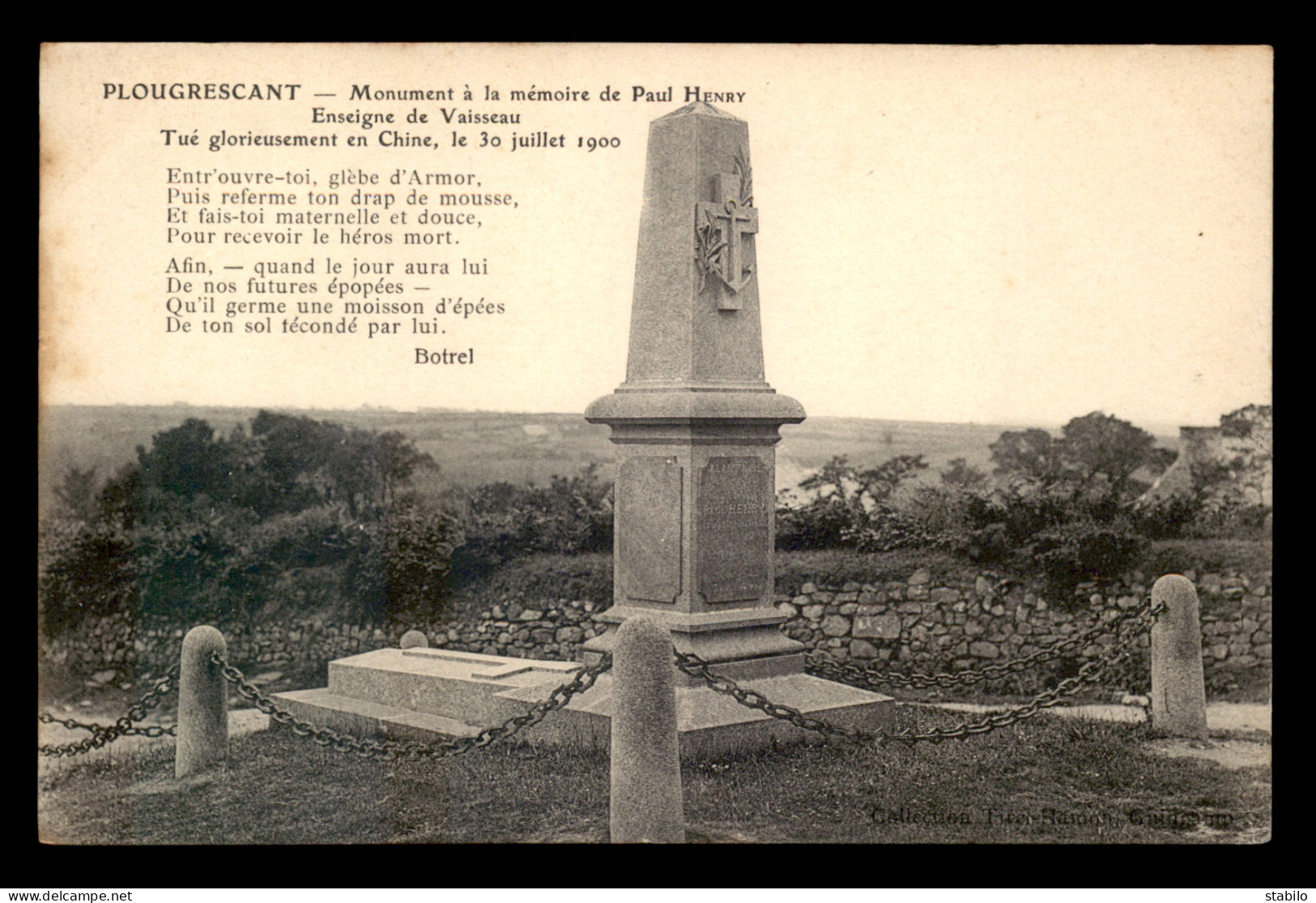22 - PLOUGRESCANT - MONUMENT A LA MEMOIRE DE PAUL HENRY, ENSEIGNE DE VAISSEAU, TUE EN CHINE EN 1900 - TEXTE DE BOTREL - Plougrescant