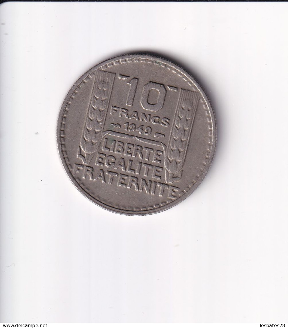 Pièce De 10 Francs - 1949 - TURIN Coté Strié-  (Avril 2024-classeur) - 10 Francs