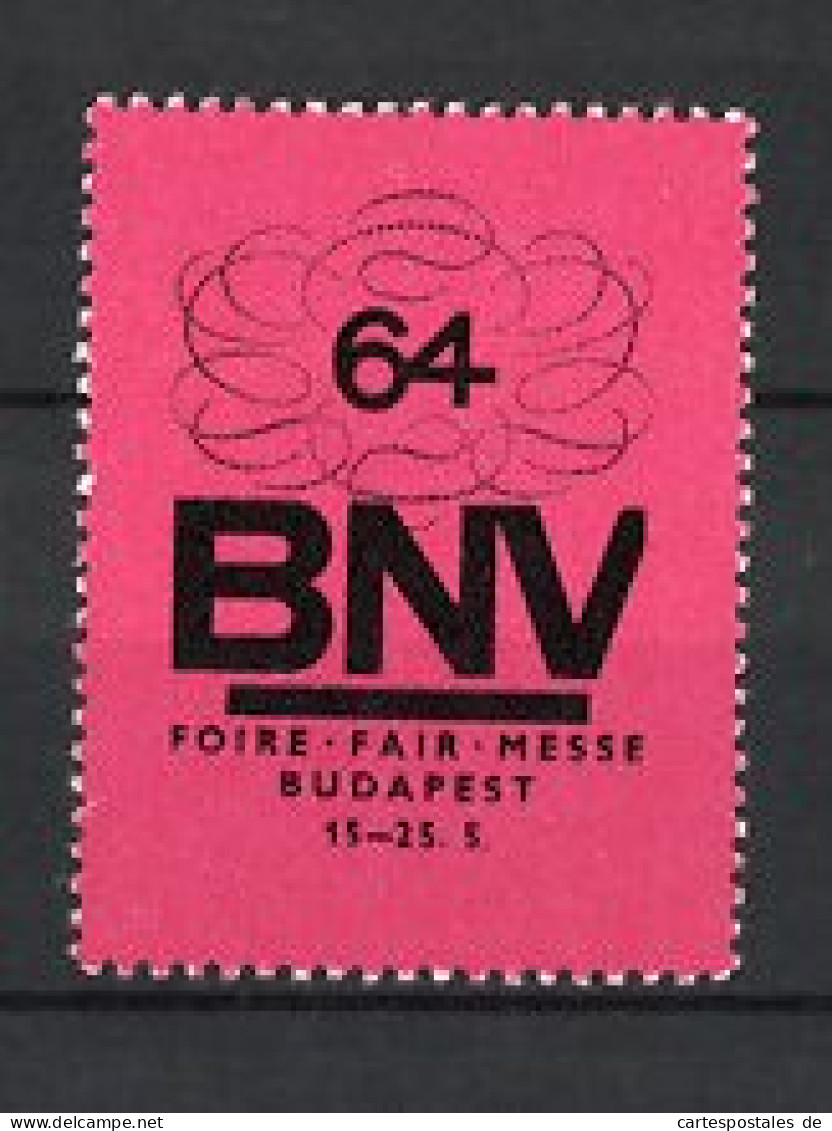 Reklamemarke Budapest, Messe BNV 1964  - Erinnophilie