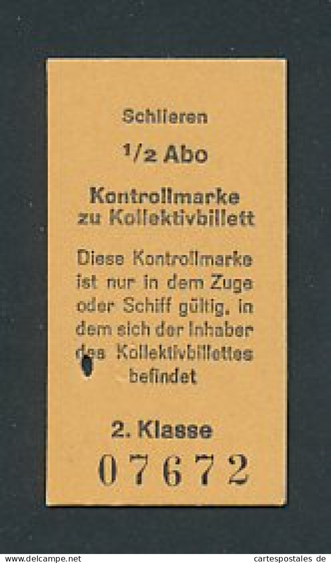 Fahrkarte Schlieren 1/2 Abo, Kontrollmarke Zu Kollektivbillett, 2. Klasse  - Autres & Non Classés