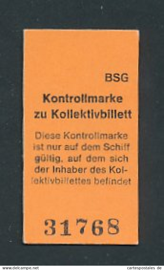 Fahrkarte BSG Kontrollmarke Zu Kollektivbillett, 2. Klasse  - Sonstige & Ohne Zuordnung