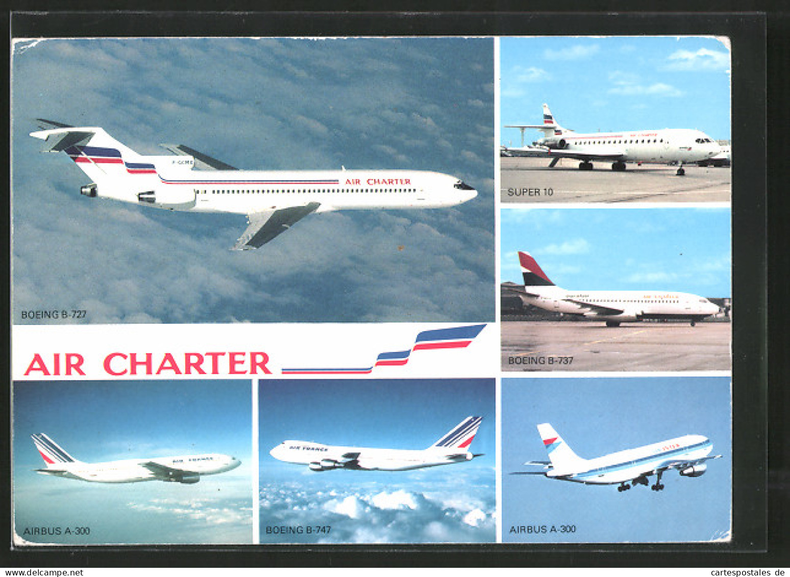 AK Fluggesellschaft Air Charter, Flugzeuge Der Typen Airbus A-300, Super 10 Und Boeing 737  - 1946-....: Era Moderna