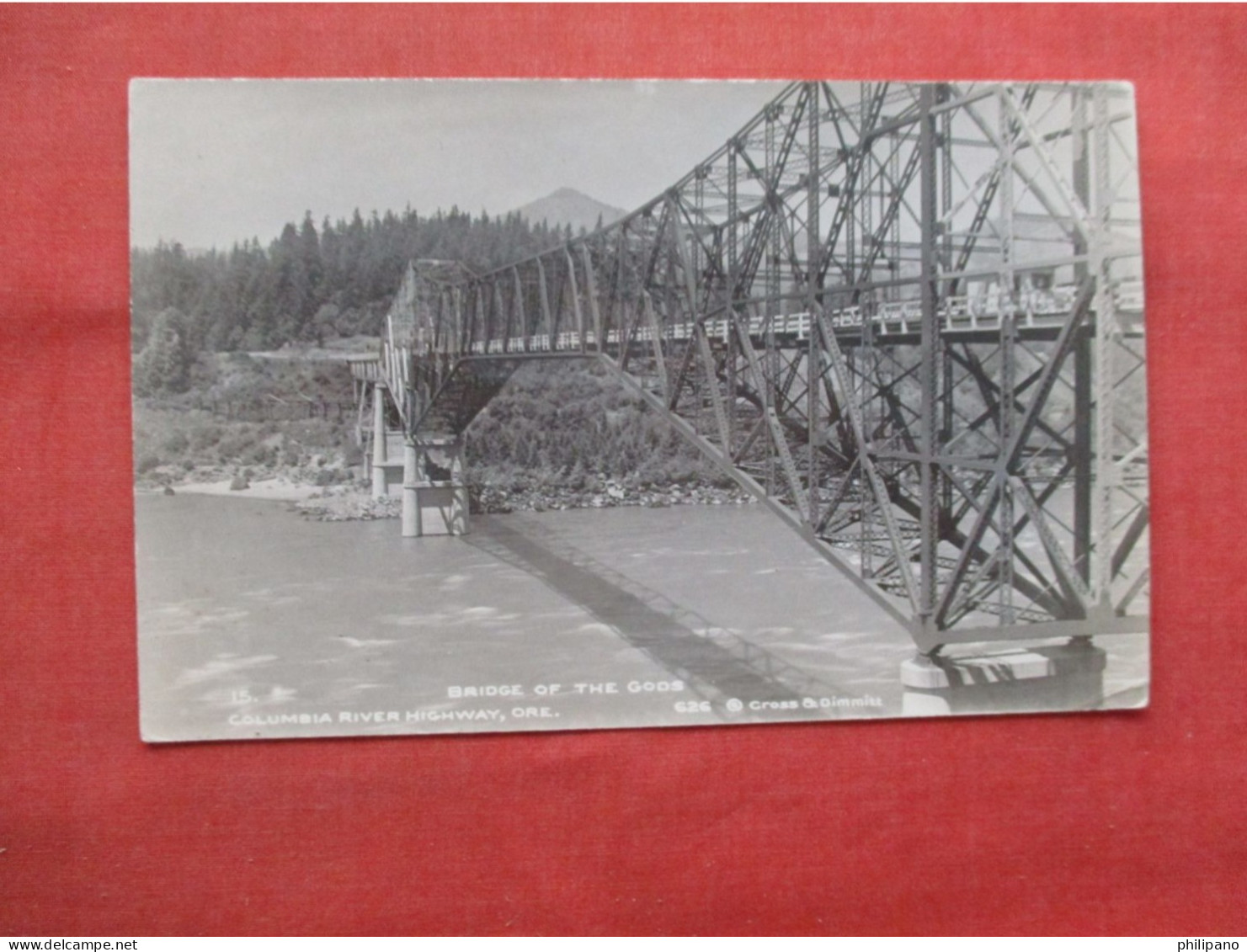 RPPC Bridge Of The Gods. Columbia River Highway  Oregon >,  Ref 6391 - Autres & Non Classés