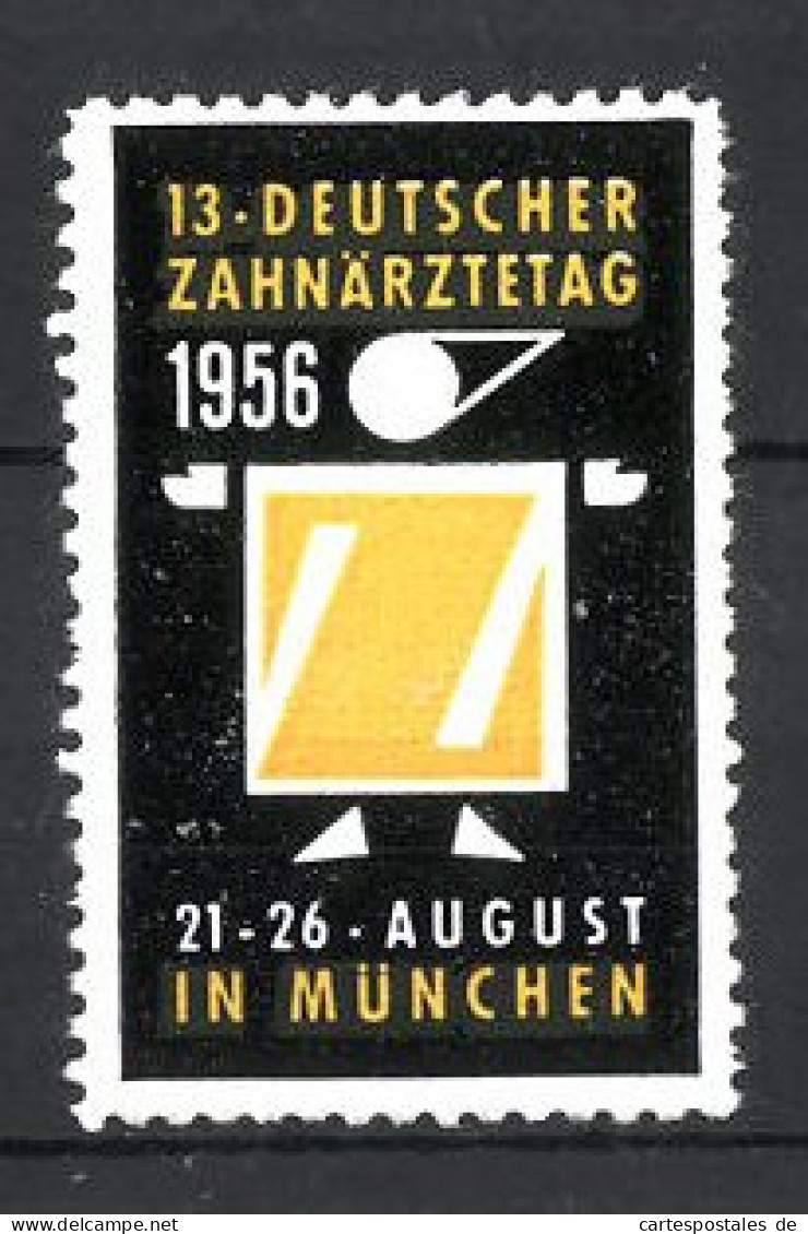 Reklamemarke München, 13. Deutscher Zahnärztetag 1956  - Erinnophilie