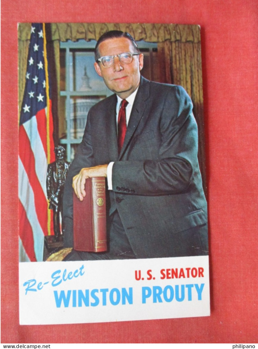 Re Elect Winston Prouty US Senate Vermont.      Ref 6391 - Altri & Non Classificati