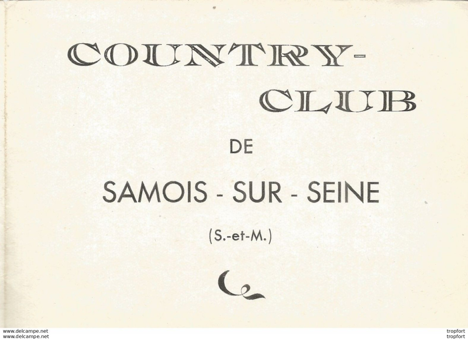 TJ / Feuillet CARTE DE VISITE Publicitaire PUB COUNTRY CLUB DE SAMOIS SUR SEINE Tennis Canotage Bar Natation HOTEL - Tarjetas De Visita